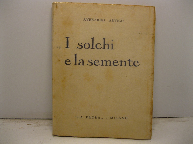 I solchi e la semente